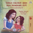 Image for Vous saviez que ma maman est g?niale? : French kids&#39; book: Did You Know My Mom is Awesome?