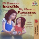 Image for Mi Mam Es Incre Ble My Mom Is Awesome : Spanish English