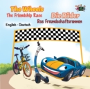 Image for Wheels -The Friendship Race : English German Bilingual Edition