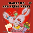 Image for Mahal Ko Ang Aking Nanay : I Love My Mom (Tagalog Edition)