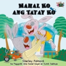 Image for Mahal Ko Ang Tatay Ko : I Love My Dad (Tagalog Edition)