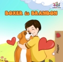 Image for Boxer And Brandon (Hungarian Book For Kids) : Hungarian Children&#39;s Book