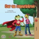 Image for Ser un superheroe : Being a Superhero -Spanish edition