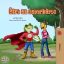 Image for Etre Un Superheros : Being A Superhero - French Edition