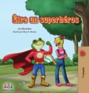 Image for ?tre un superh?ros : Being a Superhero - French edition