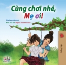 Image for Let&#39;s play, Mom! (Vietnamese edition)