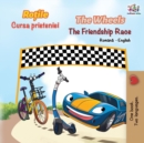 Image for The Wheels The Friendship Race (Romanian English Bilingual Book)