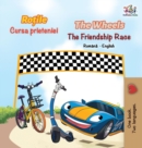 Image for The Wheels The Friendship Race (Romanian English Bilingual Book)