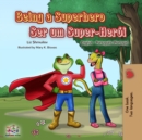 Image for Being a Superhero: English Portuguese - Portugal Bilingual Book