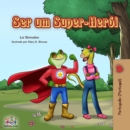 Image for Ser Um Super-Heroi : Being A Superhero (Portuguese - Portugal)