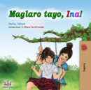 Image for Maglaro Tayo, Ina! : Let&#39;s Play, Mom! - Tagalog (Filipino) Edition
