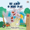 Image for Eu Amo o Meu Pai : I Love My Dad (Portuguese - Portugal edition)