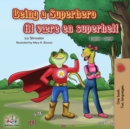 Image for Being a Superhero (English Danish Bilingual Book)