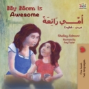 Image for My Mom is Awesome (English Arabic Bilingual Book)