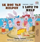 Image for I Love to Help (Dutch English Bilingual Book)