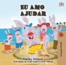 Image for Eu Amo Ajudar : I Love to Help- Brazilian Portuguese book for kids