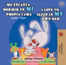 Image for Me encanta dormir en mi propia cama I Love to Sleep in My Own Bed : Spanish English Bilingual Book