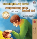 Image for Goodnight, My Love! (English Tagalog Bilingual Book)