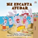 Image for Me encanta ayudar : I Love to Help -Spanish Edition
