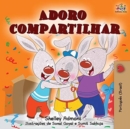 Image for Adoro compartilhar : I Love to Share (Brazilian Portuguese edition)