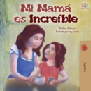 Image for My Mom is Awesome : Spanish Edition