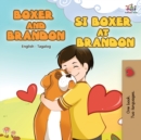 Image for Boxer and Brandon Si Boxer at Brandon : English Tagalog Bilingual Book