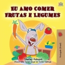 Image for I Love to Eat Fruits and Vegetables (Portuguese Brazilian edition)