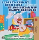 Image for I Love to Keep My Room Clean (English Portuguese Bilingual Book-Brazil)