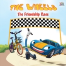 Image for The Wheels -The Friendship Race