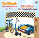 Image for The Wheels -The Friendship Race : English German Bilingual Book
