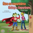 Image for ?tre un superh?ros Being a Superhero : French English Bilingual Book
