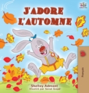 Image for J&#39;adore l&#39;automne : I Love Autumn - French language children&#39;s book
