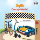 Image for The Wheels The Friendship Race (Romanian Book for Kids): Romanian Children&#39;s Book