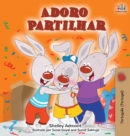 Image for Adoro Partilhar : I Love to Share (Portuguese Portugal edition)