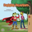 Image for Pagiging Superhero : Being A Superhero (Tagalog Edition)
