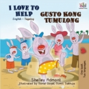 Image for I Love to Help Gusto Kong Tumulong : English Tagalog Bilingual Book