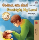Image for Goodnight, My Love! (Danish English Bilingual Book)