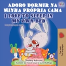 Image for Adoro Dormir na Minha Pr?pria Cama I Love to Sleep in My Own Bed