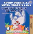 Image for Adoro Dormir na Minha Pr?pria Cama I Love to Sleep in My Own Bed : Portuguese English Bilingual Book - Portugal
