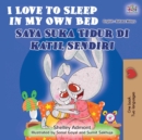 Image for I Love To Sleep In My Own Bed (English Malay Bilingual Book)