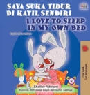 Image for I Love to Sleep in My Own Bed (Malay English Bilingual Book)