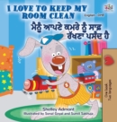 Image for I Love to Keep My Room Clean (English Punjabi Bilingual Book -Gurmukhi)