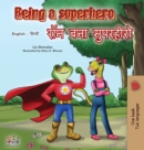 Image for Being a Superhero (English Hindi Bilingual Book)