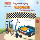 Image for The Wheels -The Friendship Race (Polish English Bilingual Book)