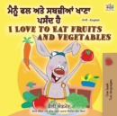 Image for I Love to Eat Fruits and Vegetables (Punjabi English Bilingual Book - India)