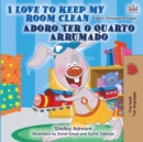 Image for I Love To Keep My Room Clean (English Portuguese Bilingual Book - Portugal)