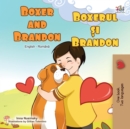 Image for Boxer And Brandon (English Romanian Bilingual Book)