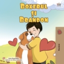 Image for Boxer And Brandon (Romanian Edition)