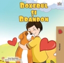 Image for Boxer and Brandon (Romanian Edition)
