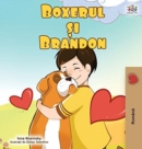 Image for Boxer and Brandon (Romanian Edition)